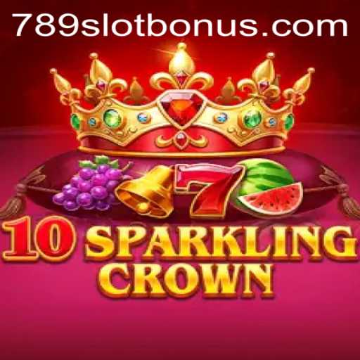 Exploring the Thrills of 10SparklingCrown: A Dive into 789Slot Gaming