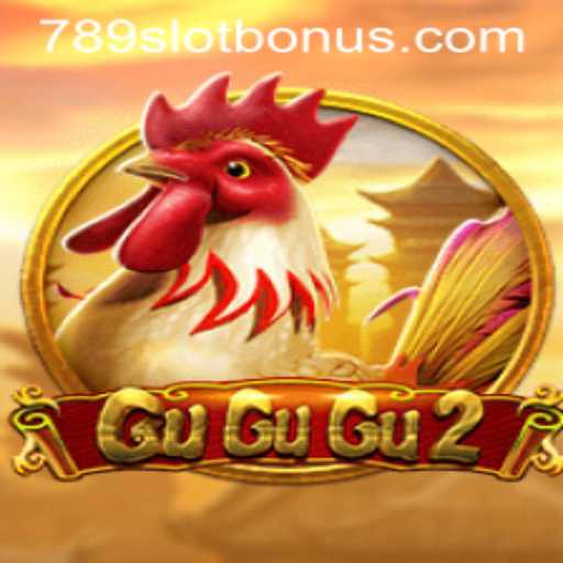 GuGuGu2: Exploring the Exciting World of 789Slot's Latest Game Release