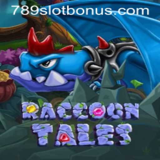RaccoonTales: Unleashing the Adventure in 789Slot