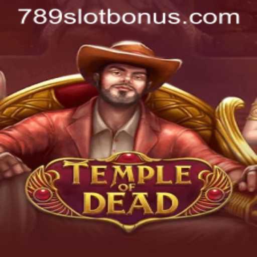 Discover the Thrilling World of 'TempleofDead': A Deep Dive into the 789Slot Game